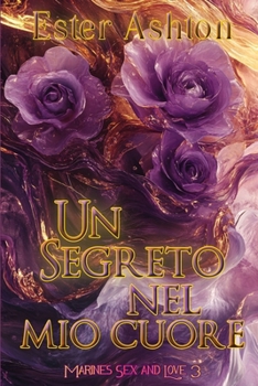 Paperback Un segreto nel mio cuore [Italian] Book