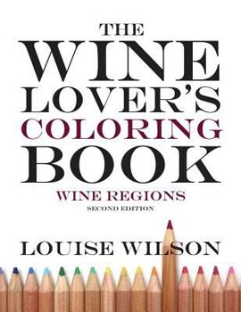 Paperback The Wine Lover's Coloring Book