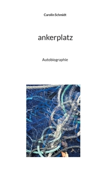 Paperback ankerplatz: Autobiographie [German] Book