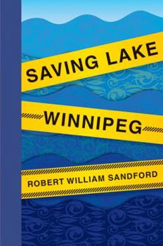 Hardcover Saving Lake Winnipeg Book