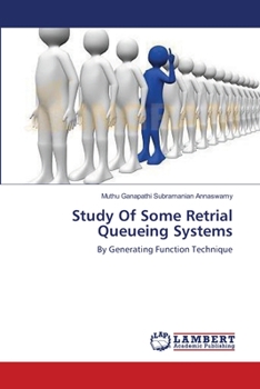 Paperback Study Of Some Retrial Queueing Systems Book