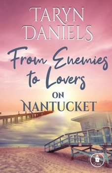 Paperback From Enemies to Lovers on Nantucket Book