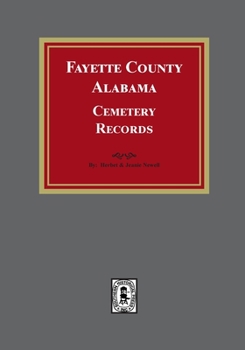 Paperback Fayette County, Alabama Cemetery Records Book