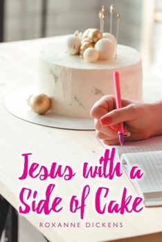 Paperback Jesus with a Side of Cake Book