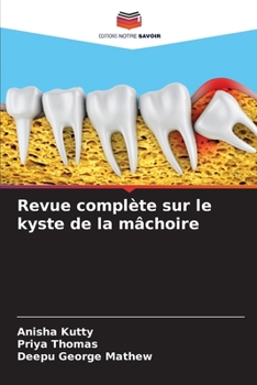 Paperback Revue complète sur le kyste de la mâchoire [French] Book