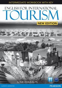 English for International Tourism Intermediate New Edition Workbook with Key and Audio CD Pack (English for Tourism)