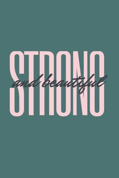 Strong and Beautiful: Doodle Diary Journal for Girls and Teens Doodle Pages Great Gift for Girls