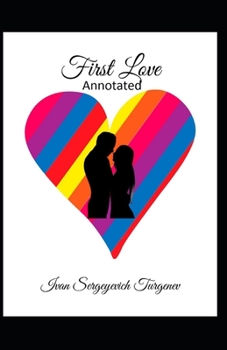 Paperback First Love Annotated Book