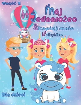 Paperback Mój Jednorożec Skopiuj mnie Książka częśc 2 Dla dzieci: Wiele wspanialych motywów dla kreatywnych dzieci! [German] Book