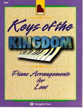 Paperback Keys of the Kingdom Piano Arrangements for Lent Book