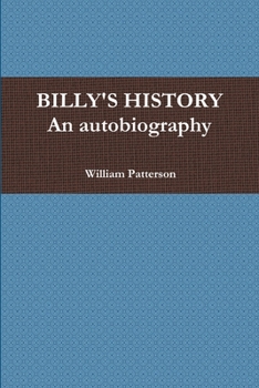 Paperback BILLY'S HISTORY - An autobiography Book