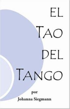 Paperback El Tao del Tango [Spanish] Book