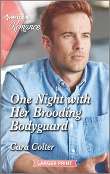 Mass Market Paperback One Night with Her Brooding Bodyguard [Large Print] Book