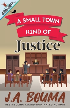 Paperback A Small Town Kind of Justice Book