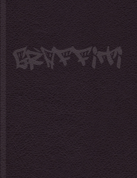 Blackbook Graffiti Sketchbook Blank Book With White Papers Sketch Book Art Book: Black Book Graffiti Dark Leather Optic