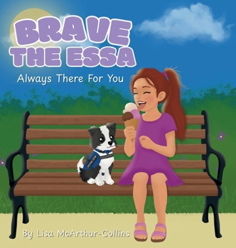 Brave The ESSA: Always There For You
