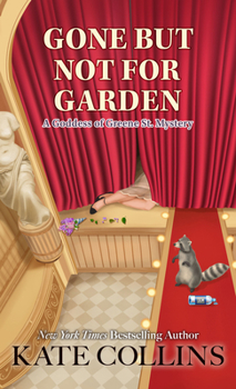 Gone But Not for Garden - Book #4 of the A Goddess of Greene St. Mystery