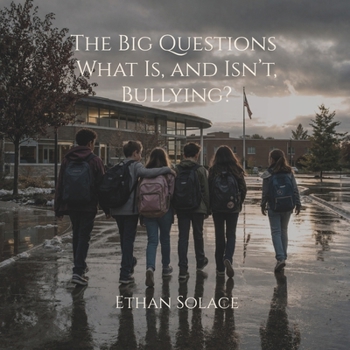 The Big Questions: What Is, and Isn’t, Bullying?