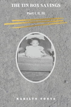 Paperback The Tin Box Savings: Part I, II, III Book