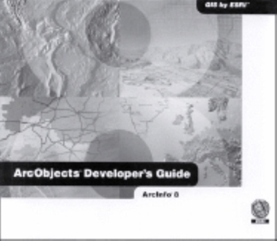 Paperback Arcobjects Developer's Guide: Arcinfo 8 Book