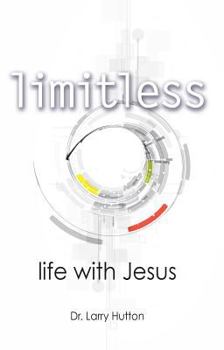 Paperback Limitless: Life With Jesus Book