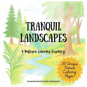 Paperback Tranquil Landscapes: A Nature Coloring Journey Book