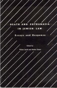 Paperback Death and Euthanasia in Jewish Law: Essays and Responsa Book