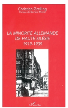Paperback La Minorité allemande de Haute-Silésie: 1919-1939 [French] Book