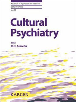 Hardcover Cultural Psychiatry (ADVANCES IN PSYCHOSOMATIC MEDICINE) Book