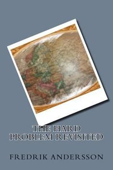 Paperback The Hard Problem Revisited Book