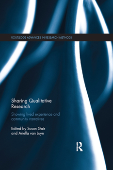 Paperback Sharing Qualitative Research: Showing Lived Experience and Community Narratives Book
