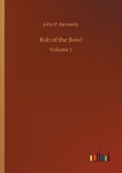 Paperback Rob of the Bowl: Volume 1 Book