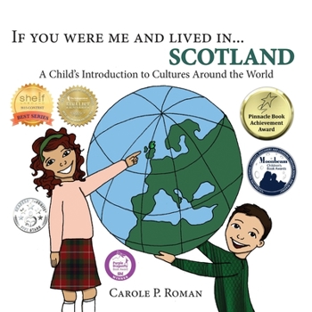 If You Were Me and Lived in...Scotland: A Child's Introduction to Cultures Around the World - Book #14 of the If You Were Me and Lived in… cultural series