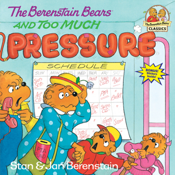 Paperback The Berenstain Bears and Too Much Pressure Book