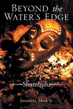 Paperback Beyond the Water's Edge: Shambulu Book