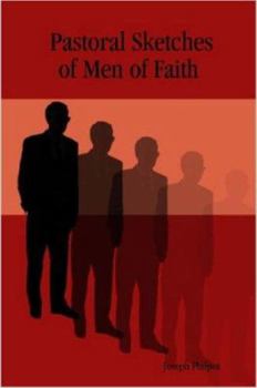 Paperback Pastoral Sketches of Men of Faith Book