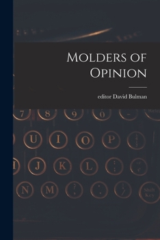 Paperback Molders of Opinion Book