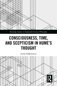 Hardcover Consciousness, Time, and Scepticism in Hume's Thought Book