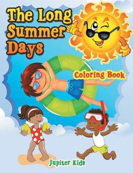 Paperback The Long Summer Days Coloring Book