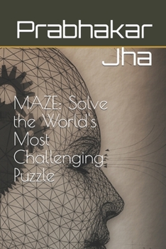 Paperback Maze: Solve the World's Most Challenging Puzzle Book