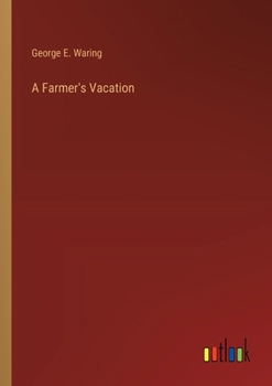 Paperback A Farmer's Vacation Book