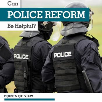 Paperback Can Police Reform Be Helpful? Book