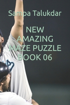 Paperback New Amazing Maze Puzzle Book 06 Book