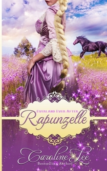 Rapunzelle - Book #5 of the Everland Ever After