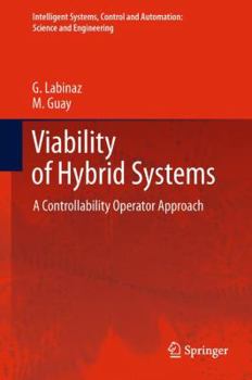 Hardcover Viability of Hybrid Systems: A Controllability Operator Approach Book