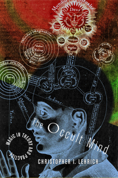 Paperback The Occult Mind: Magic in Theory and Practice Book