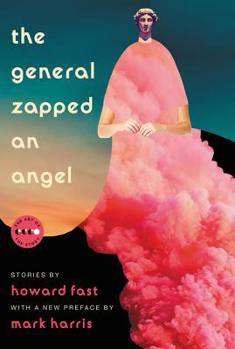 Paperback The General Zapped an Angel: Stories Book