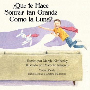 Paperback ¿Qué te Hace Sonreír tan Grande Como la Luna? [Spanish] Book