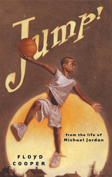 Hardcover Jump!: From the Life of Michael Jordan Book