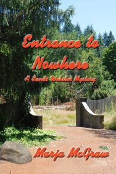 Entrance to Nowhere - Book #9 of the Sandi Webster Mystery